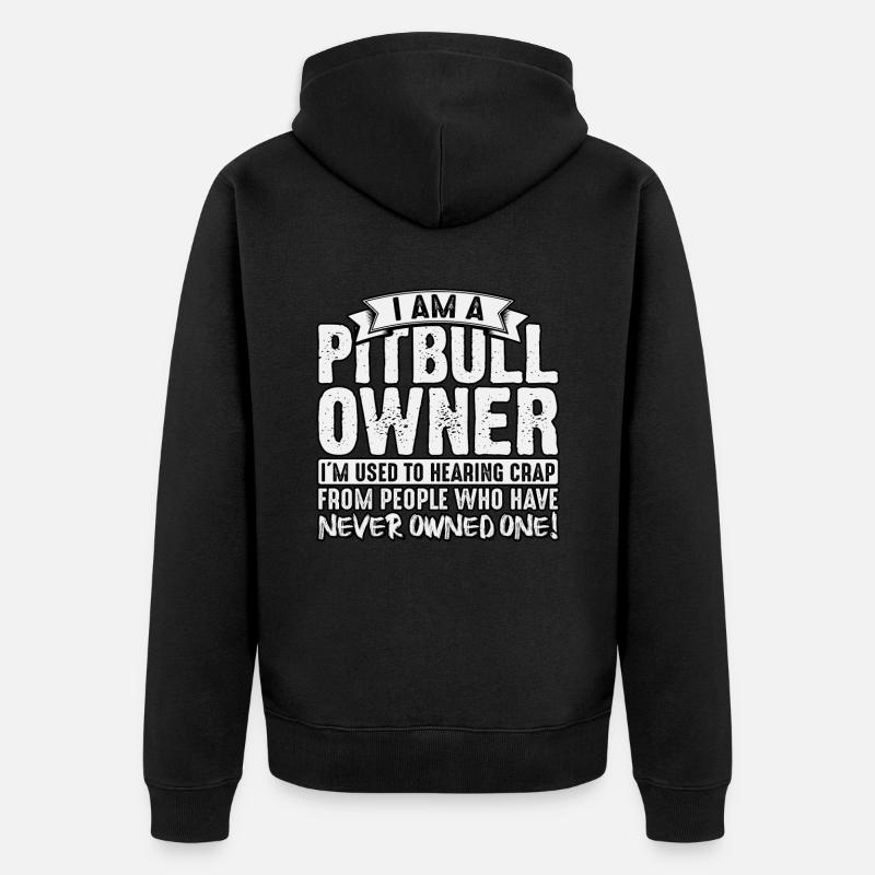 Je suis propriétaire d’un pitbull - Veste à capuche bio Premium Unisexe - noir