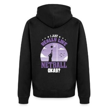 Ich mag Netball einfach sehr - Unisex Premium Bio Zip Hoodie - Schwarz - Hinten - Nico (187cm)
