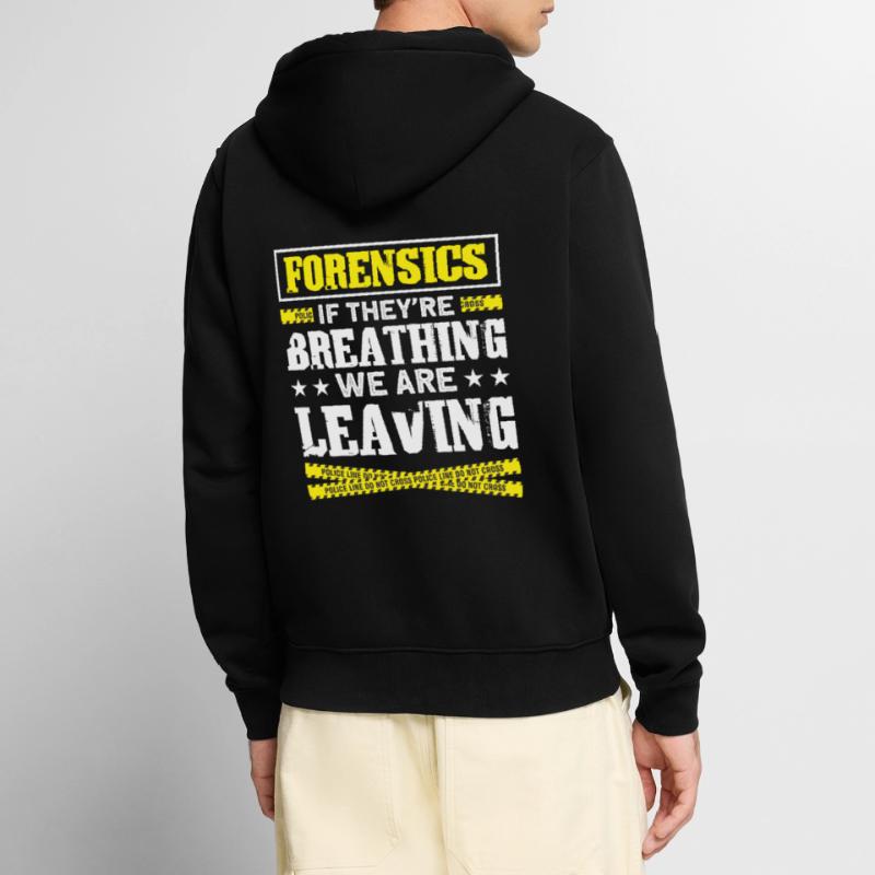 Forensic Scientist Forensic Forensic Science Unisex Premium Organic Zip Hoodie