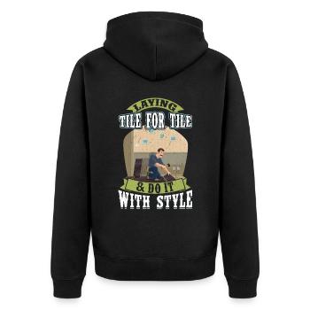 Laying Tile For Tile With Style Flooring Installer - Unisex Premium Bio Zip Hoodie - Schwarz - Hinten - Nico (187cm)