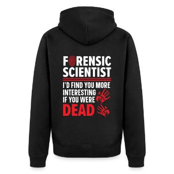 Forensische Wissenschaftler finden Sie interessant - Unisex Premium Bio Zip Hoodie - Schwarz - Hinten - Nico (187cm)