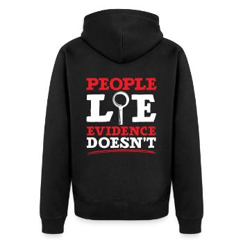 People lie, not evidence, not forensic science - Unisex Premium Organic Zip Hoodie - black - Back - Nico (187cm)