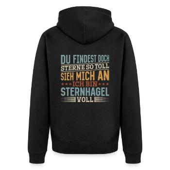 Sieh mich an, ich bin Sternhagel voll! Lustiges - Unisex Premium Bio Zip Hoodie - Schwarz - Hinten - Nico (187cm)