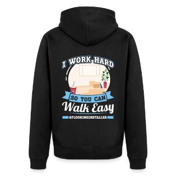 I Work Hard So You Can Walk Easy - Unisex Premium Bio Zip Hoodie - Schwarz - Hinten - Nico (187cm)