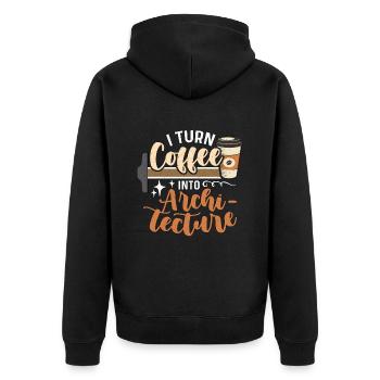 Architecture I Turn Coffee Into Builder Architects - Unisex Premium Organic Zip Hoodie - black - Back - Nico (187cm)