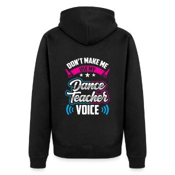 Meine Tanzlehrerstimme Tanzlehrer Tanzschule - Unisex Premium Bio Zip Hoodie - Schwarz - Hinten - Nico (187cm)