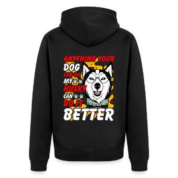 Tout ce que votre chien peut faire, mon Husky peut faire mieux - Veste à capuche bio Premium Unisexe - noir - Dos - Nico (187cm)