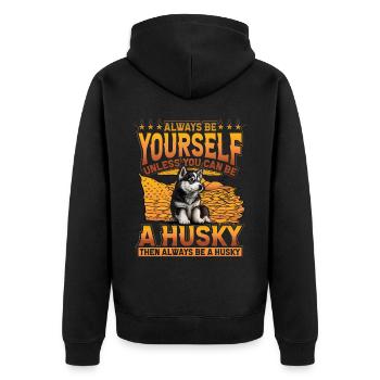 Soyez toujours vous-même à moins que vous ne puissiez être un Husky - Veste à capuche bio Premium Unisexe - noir - Dos - Nico (187cm)