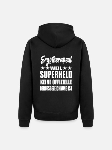 Ergotherapeut Superheld Spruch - Unisex Premium Bio Zip Hoodie - Schwarz