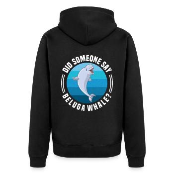 Beluga Whale Beluga Whale Whale Watching Dolphin Dolphin - Unisex Premium Organic Zip Hoodie - black - Back - Nico (187cm)