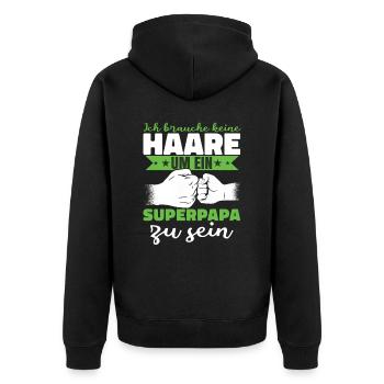 Ich brauche keine Haare um ein Superpapa zu sein - Unisex Premium Bio Zip Hoodie - Schwarz - Hinten - Nico (187cm)