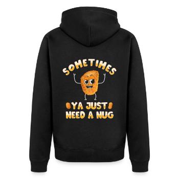 Sometimes you just need a nug chicken - Unisex Premium Organic Zip Hoodie - black - Back - Nico (187cm)