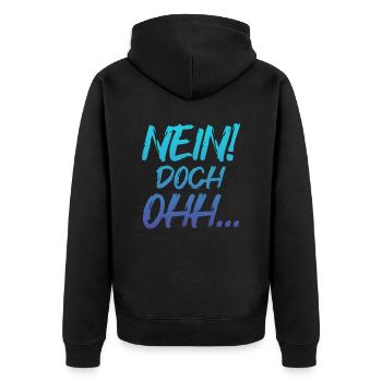 "Nein Doch Ohhh" Lustiger Sarkasmus Spruch - Unisex Premium Bio Zip Hoodie - Schwarz - Hinten - Nico (187cm)