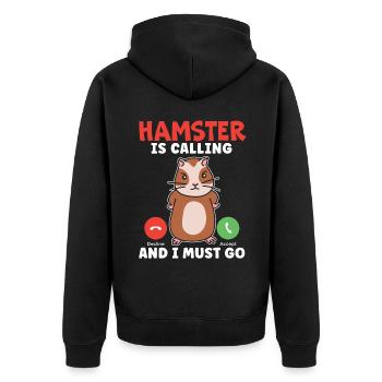Hamster ruft an und ich muss gehen Hamsterbesitzer - Unisex Premium Bio Zip Hoodie - Schwarz - Hinten - Nico (187cm)