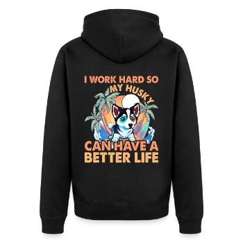 I work hard so my Husky can have a better life - Unisex Premium Bio Zip Hoodie - Schwarz - Hinten - Nico (187cm)