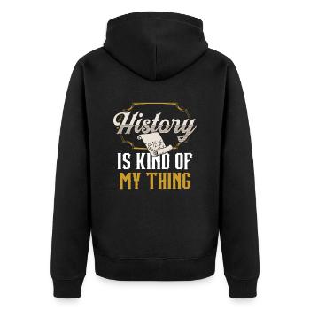 History is my thing Profession Historian Historian - Unisex Premium Organic Zip Hoodie - black - Back - Nico (187cm)