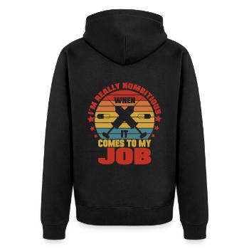 Im Really Numbitious When It Comes To My Job - Unisex Premium Bio Zip Hoodie - Schwarz - Hinten - Nico (187cm)