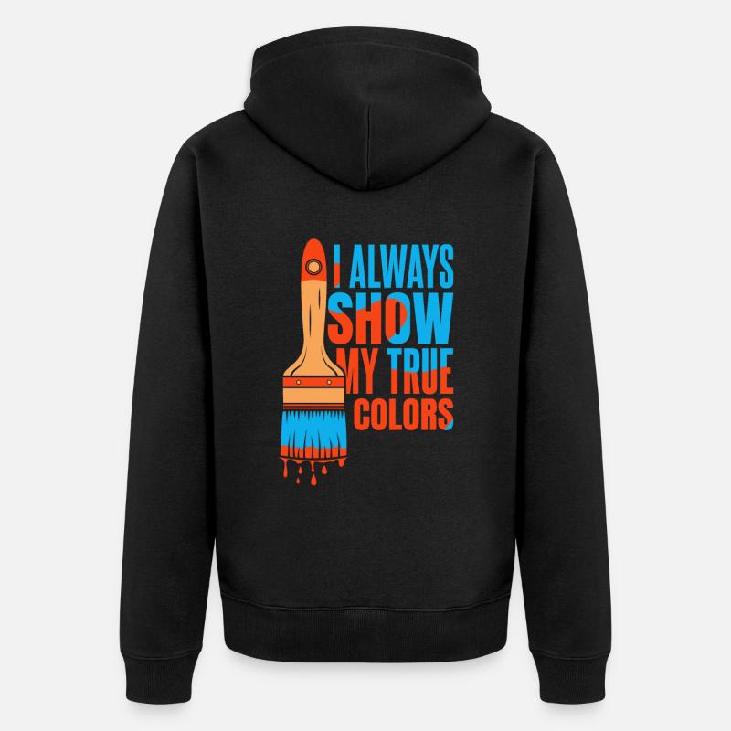 Maler Lackierer Sarkasmus - Unisex Premium Bio Zip Hoodie - Schwarz