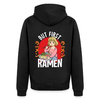 But First Ramen - Unisex Premium Bio Zip Hoodie - Schwarz - Hinten - Nico (187cm)
