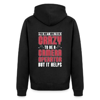 Camera Operator You Don't Have To Be Filmmaker - Unisex Premium Organic Zip Hoodie - black - Back - Nico (187cm)