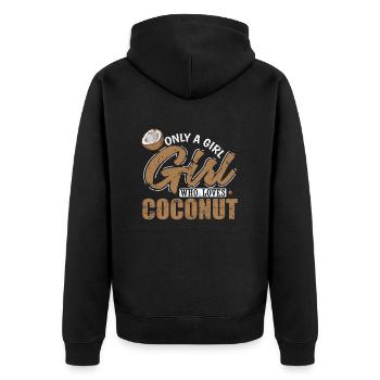 Only a Girl who loves Coconuts Palm Fruit - Unisex Premium Organic Zip Hoodie - black - Back - Nico (187cm)