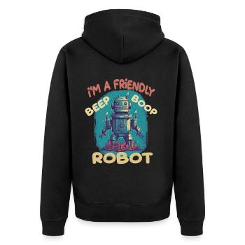 I'm A Friendly Robot Beep Boop - Unisex Premium Bio Zip Hoodie - Schwarz - Hinten - Nico (187cm)