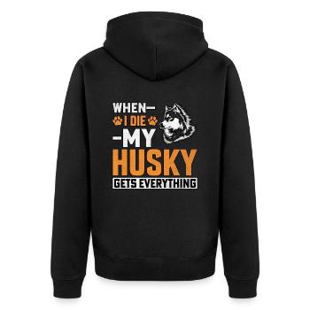 When I Die My Husky Everything - Unisex Premium Bio Zip Hoodie - Schwarz - Hinten - Nico (187cm)