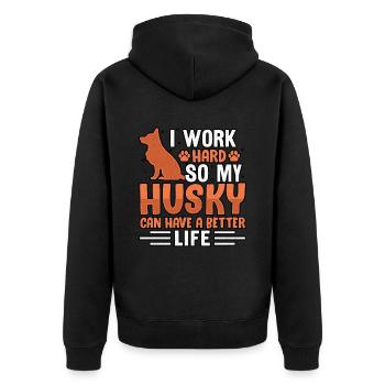 I work hard so my Husky can have a better life - Unisex Premium Bio Zip Hoodie - Schwarz - Hinten - Nico (187cm)