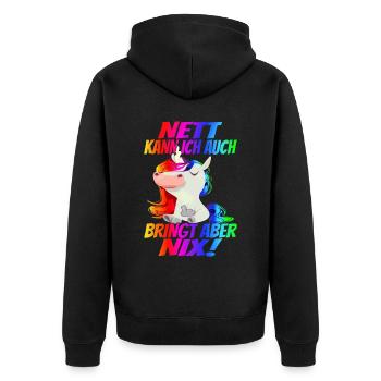 Nett kann ich auch, bringt aber Nix! - - Unisex Premium Bio Zip Hoodie - Schwarz - Hinten - Nico (187cm)