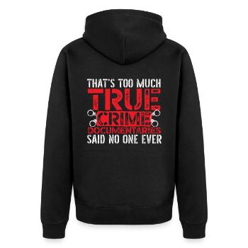 True Crime Podcast Mystery True Crime Dokumentarfilm - Unisex Premium Bio Zip Hoodie - Schwarz - Hinten - Nico (187cm)