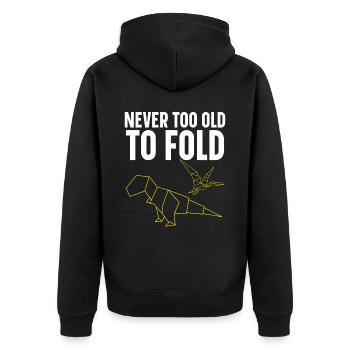 Never Too Old to Fold Paper Art Japanese Art - Unisex Premium Organic Zip Hoodie - black - Back - Nico (187cm)