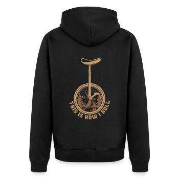 Unicycle This Is How I Roll One Wheel Unicyclist - Unisex Premium Organic Zip Hoodie - black - Back - Nico (187cm)
