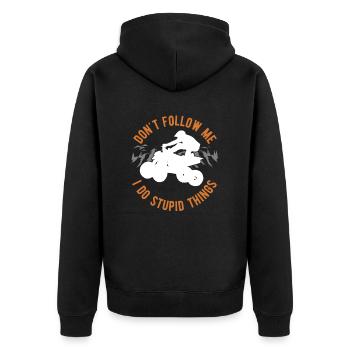 Don't Follow Me I Do Stupid Things Funny Quad - Unisex Premium Bio Zip Hoodie - Schwarz - Hinten - Nico (187cm)