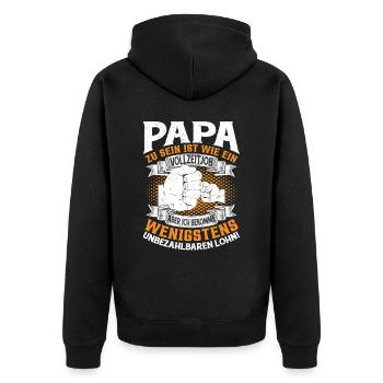 Papa zu sein ist wie ein Vollzeitjob - Unisex Premium Bio Zip Hoodie - Schwarz - Hinten - Nico (187cm)