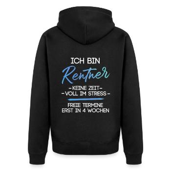 Rentner Stress Ruhestand Rente Humor Lustig - Unisex Premium Bio Zip Hoodie - Schwarz - Hinten - Nico (187cm)