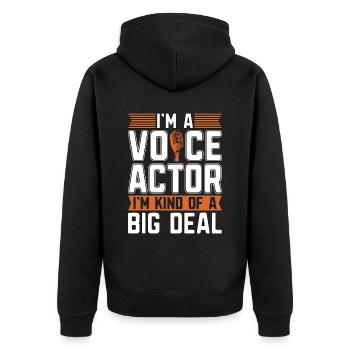 Voice Actor I'm A Voice Actor I'm Kind Of Drama - Unisex Premium Bio Zip Hoodie - Schwarz - Hinten - Nico (187cm)