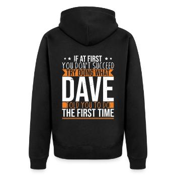 Funny Dave Saying - Unisex Premium Organic Zip Hoodie - black - Back - Nico (187cm)