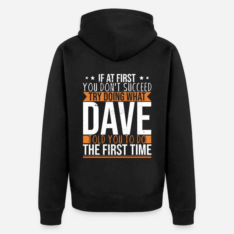 Drôle Dave Saying - Veste à capuche bio Premium Unisexe - noir