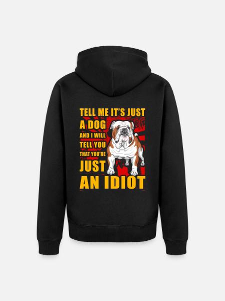 English Bulldog Funny Saying - Unisex Premium Organic Zip Hoodie - black