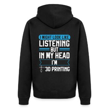 I'm listening, but in my head I'm at 3D-D - Unisex Premium Organic Zip Hoodie - black - Back - Nico (187cm)