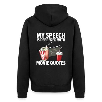 Meine Rede ist gespickt mit Filmzitaten Kino - Unisex Premium Bio Zip Hoodie - Schwarz - Hinten - Nico (187cm)