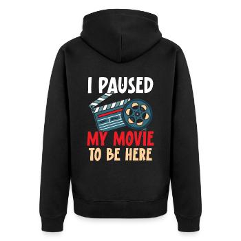 Ich habe meinen Film pausiert, um hier zu sein Filmliebhaberkino - Unisex Premium Bio Zip Hoodie - Schwarz - Hinten - Nico (187cm)