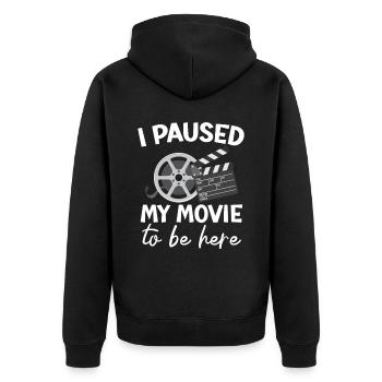 J’ai mis mon film en pause pour être ici Movie Lover Cinema - Veste à capuche bio Premium Unisexe - noir - Dos - Nico (187cm)