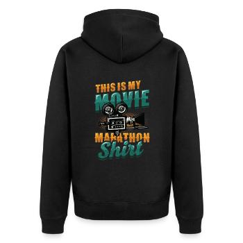 This is my movie marathon shirt - Unisex Premium Organic Zip Hoodie - black - Back - Nico (187cm)