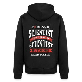 Forensic scientist like a normal scientist, - Unisex Premium Organic Zip Hoodie - black - Back - Nico (187cm)