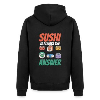 Sushi Ist Immer Die Antwort Liebhaber Essen Fan - Unisex Premium Bio Zip Hoodie - Schwarz - Hinten - Nico (187cm)