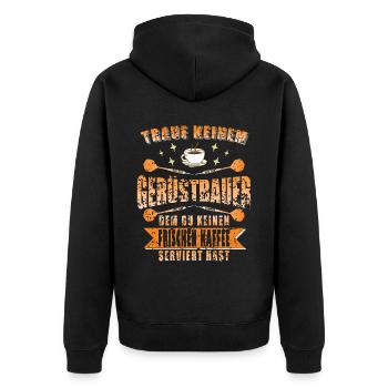 Gerüstbauer Kaffee Kaffeeliebhaber Gerüst - Unisex Premium Bio Zip Hoodie - Schwarz - Hinten - Nico (187cm)