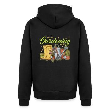 Garden Gardener Home Gardener Gardening Gift - Unisex Premium Organic Zip Hoodie - black - Back - Nico (187cm)