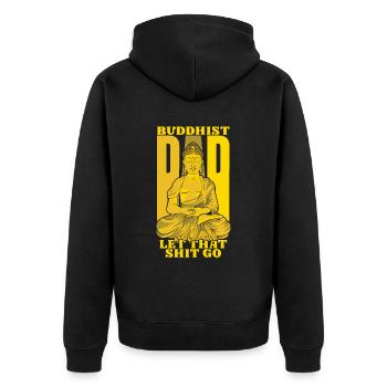 Buddha Buddhist Papa Buddha Lass Den Scheiß Los - Unisex Premium Bio Zip Hoodie - Schwarz - Hinten - Nico (187cm)