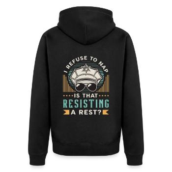 Police Officer I Refuse To Nap Is That Sheriff Cop - Unisex Premium Bio Zip Hoodie - Schwarz - Hinten - Nico (187cm)